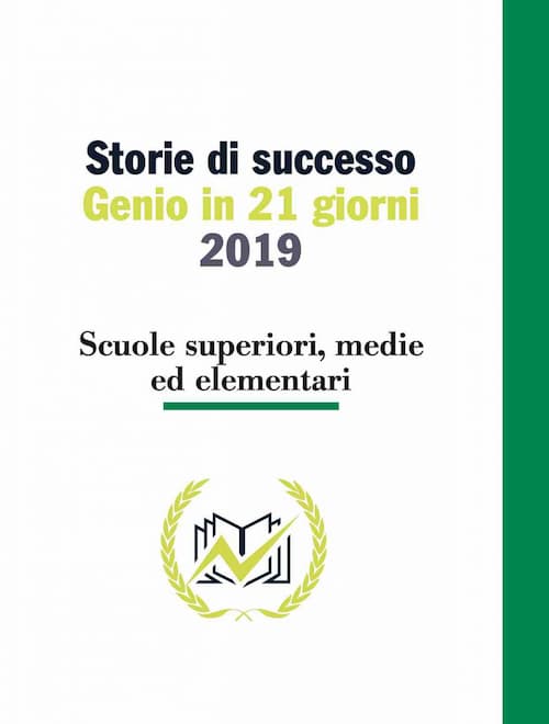 Testimonianze Genio in 21 Giorni Scuole superiori, medie ed elementari